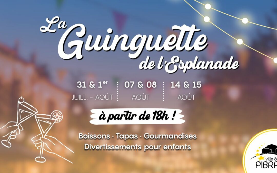 LA GUINGUETTE DE L&rsquo;ESPLANADE : UN NOUVEAU RENDEZ-VOUS A PIBRAC